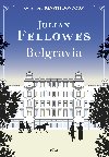 Belgravia - Julian Fellowes 