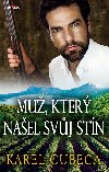 Mu, kter nael svj stn - Karel Cubeca 