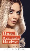 Manel a zhadn blondna - Alena Jakoubkov 