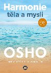 Harmonie tla a mysli - Osho 