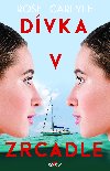 Dvka v zrcadle - Rose Carlyle 