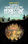 Tajemstv kamennho krlovstv Middlestone: Kl k minulosti - Pavel Horna 