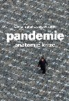 Pandemie: anatomie krize - Michal Kubal , Michal Kubal Vojtch Gibi 