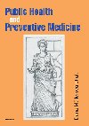 Public Health and Preventive Medicine - Dana Müllerová 