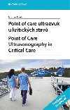 Point of care ultrazvuk u kritickch stav Point of Care Ultrasonography in Critical Care - Miroslav Durila 