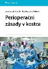 Perioperan zsady v kostce - Jana Wichsov , Jana Wichsov Tom Svoboda , Jana Wichsov Tom Svoboda Jaroslava Jedlikov 