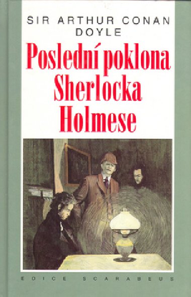 Posledn poklona sherlocka holmese - Arthur Conan Doyle