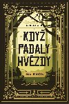 Kdy padaly hvzdy - Jan Kucin 