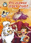 Byl jednou jeden život - svaly - Jean-Charles Gaudin 