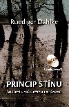 Princip stnu + CD - Ruediger Dahlke 