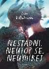 Nespadni, neutop se, neumrej - Lise Villadsenov 