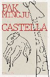 Castella - Pak Mingju 