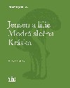 Jensen a lilie / Modr slena / Krska - Josef Kocourek 