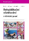 Rehabilitan oetovn v klinick praxi - kolektiv a , kolektiv a Filip Dosbaba , kolektiv a Filip Dosbaba Dagmar Kov , kolektiv a Filip Dosbaba Dagmar Kov Martin Hartman 