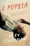 Z popela - Alex Schulman 