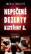 Nepeen dezerty Kateiny A. - Andrea ekanov 