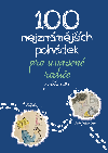 100 nejznmjch pohdek pro unaven rodie: z celho svta - Michaela Tychtlov 