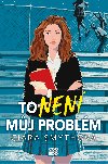To nen mj problm - Ciara Smythov 
