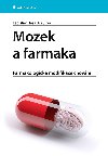 Mozek a farmaka - Ji Slva , Ji Slva Ladislav Hess 