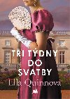 Ti tdny do svatby - Ella Quinnov 