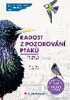 Radost z pozorování ptáků ve městě a okolí - Michael Schmolz 