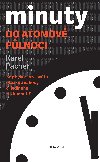 Minuty do atomov plnoci - Karel Pacner 