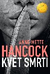 Kvt smrti - Anne Mette Hancock 