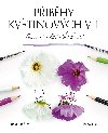 Pbhy kvtinovch vl - Tvoen z lunho kvt - Tereza Jaroov 