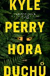 Hora duch - Kyle Perry 