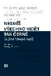 Nesm vechno vidt tak ern (a jin hloup ei) - Scarlett Curtisov , Scarlett Curtisov Karolna Meixnerov 