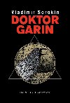 Doktor Garin - Vladimr Sorokin 