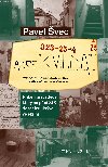 Akce Kvilda - Pavel vec 