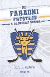 HC Faraoni Frtejn a aljask dmon - Josef J. Novotny 