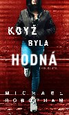 Kdy byla hodn - Michael Robotham 