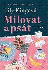 Milovat a pst - Lily Kingov 