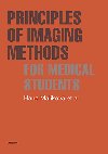 Principles of Imaging Methods for Medical Students - Hana Malkov 
