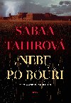 Nebe po boui - Sabaa Tahirov 
