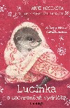 Lucinka a zachrnn vydika - Anne Boothov 