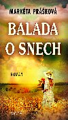 Balada o snech - Markta Prkov 