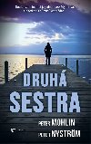 Druh sestra - Peter Nystrm , Peter Nystrm Peter Mohlin 