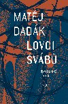 Lovci vb - Matj Dadk 