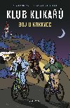 Klub Klika - Boj o Krkavec  - Vt Martin Matjka 