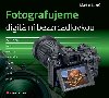 Fotografujeme digitální bezzrcadlovkou - Martin Lukeš 