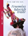 Fenomny lidovch tradic - Jiina Langhammerov 