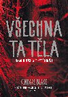Vechna ta tla - Kendare Blake 