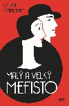 Mal a velk Mefisto - Anonym 