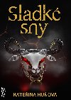 Sladk sny - Kateina Huov 