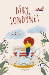 Dky, Londne! - Jitka Hloukov 