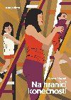 Na hranici konenosti - Tereza astn 
