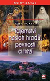 Tajemstv naich hrad, zmk a tvrz - MUDr. Jan A. Novk 